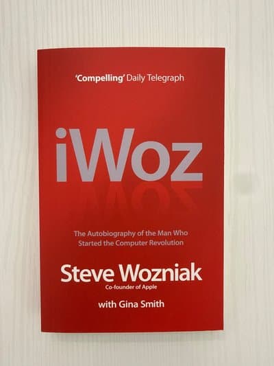iWoz: The Autobiography of the Man Who Started the Computer Revolution