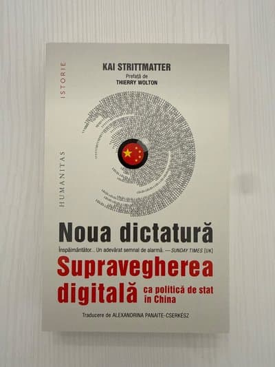 Noua dictatură. Supravegherea digitală ca politică de stat în China
